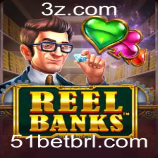 Explorando o Empolgante Mundo de ReelBanks com 51bet